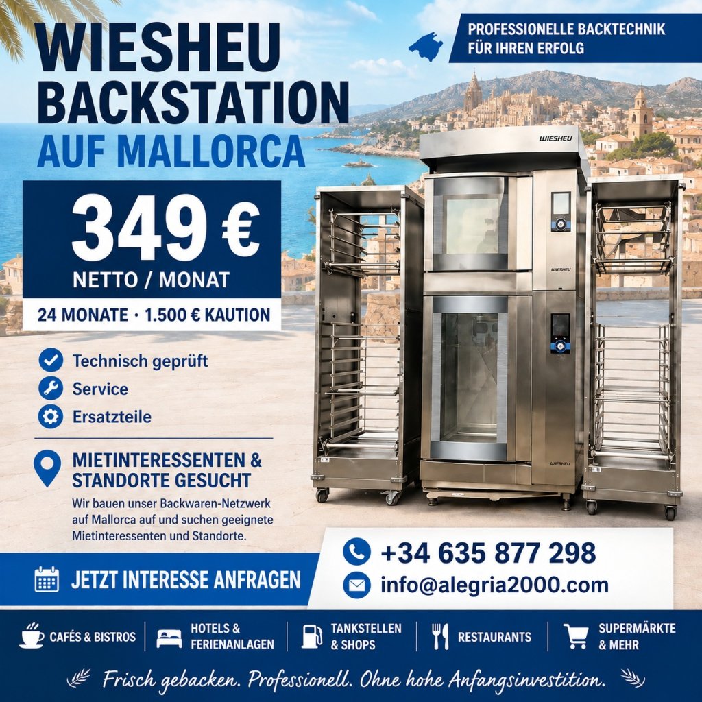 DU MÖCHTEST AUF MALLORCA HOCHWERTIGES BROT UND GEBÄCK FRISCH ANBIETEN?
