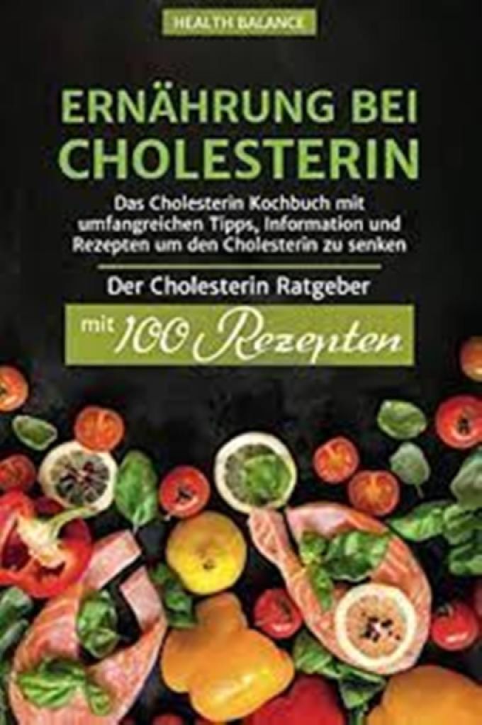Ernährung bei Cholesterin: