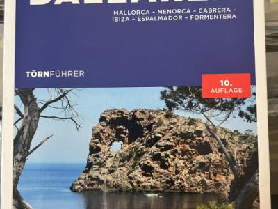Törnführer Balearen: Mallorca - Menorca - Cabrera- Ibiza - Espalmador - Formentera